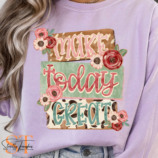 Make Today Great Direct to Film Transfers