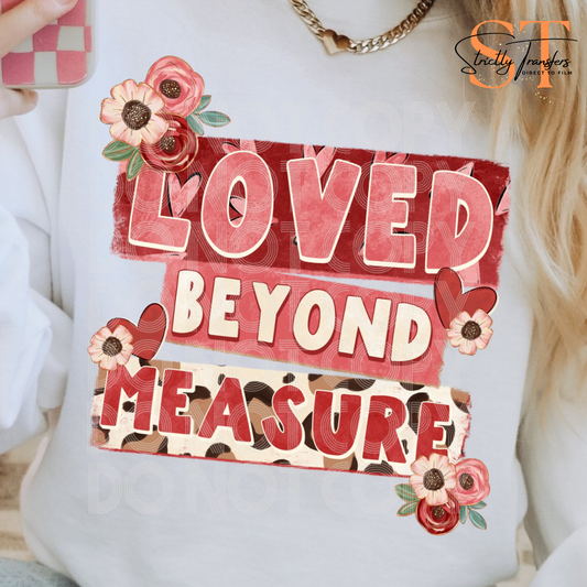 Loved Beyond Measure Direct to Film Transfers