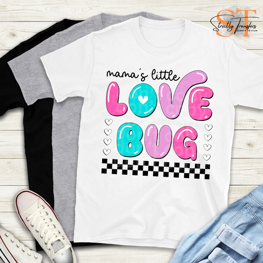 Mama's Little Love Bug Direct to Film Transfers