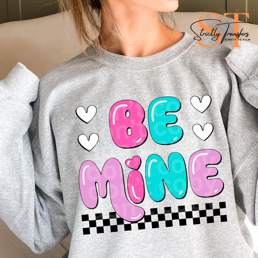 Be Mine Direct to Film Transfers