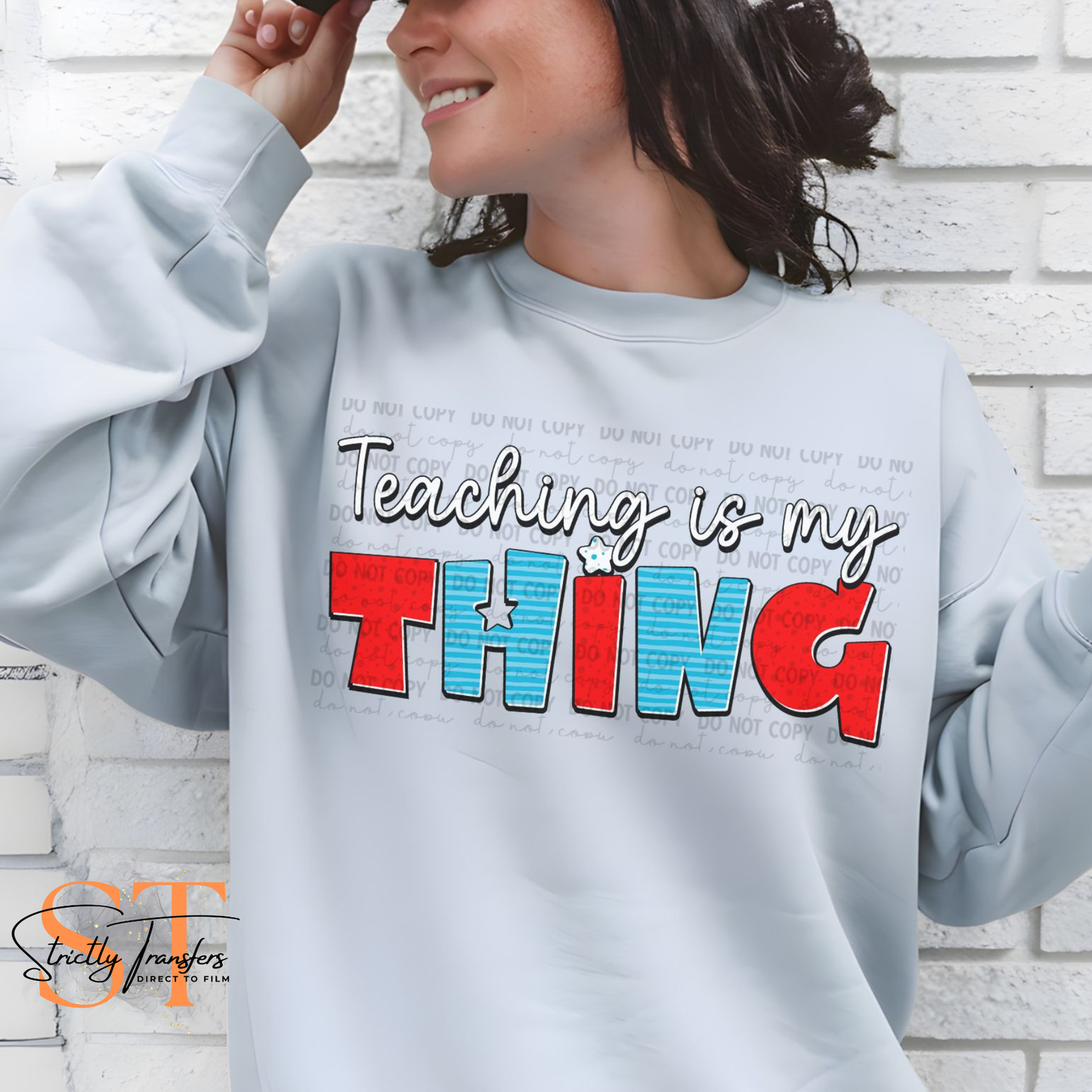 Teaching is my Thing Direct to Film Transfers