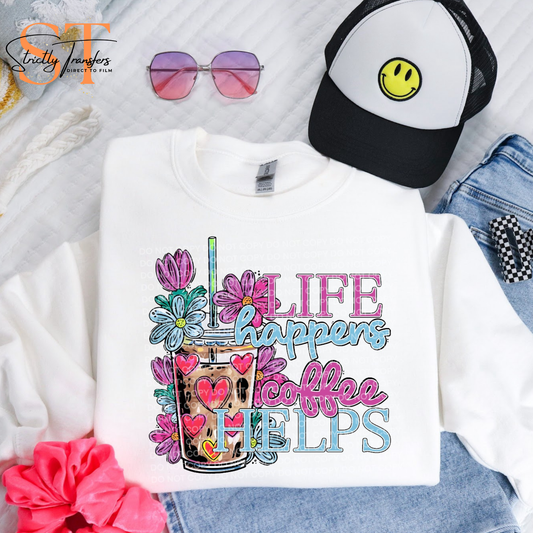 Life Happens Coffee Helps Direct to Film Transfers