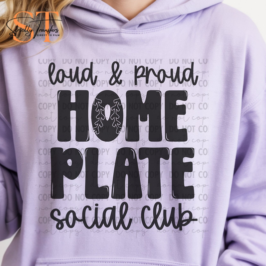 Loud & Proud Home Plate Social Club Direct to Film Transfers