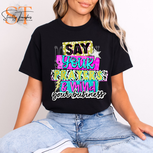 Say Your Prayers & Mind Your Business Direct to Film Transfers