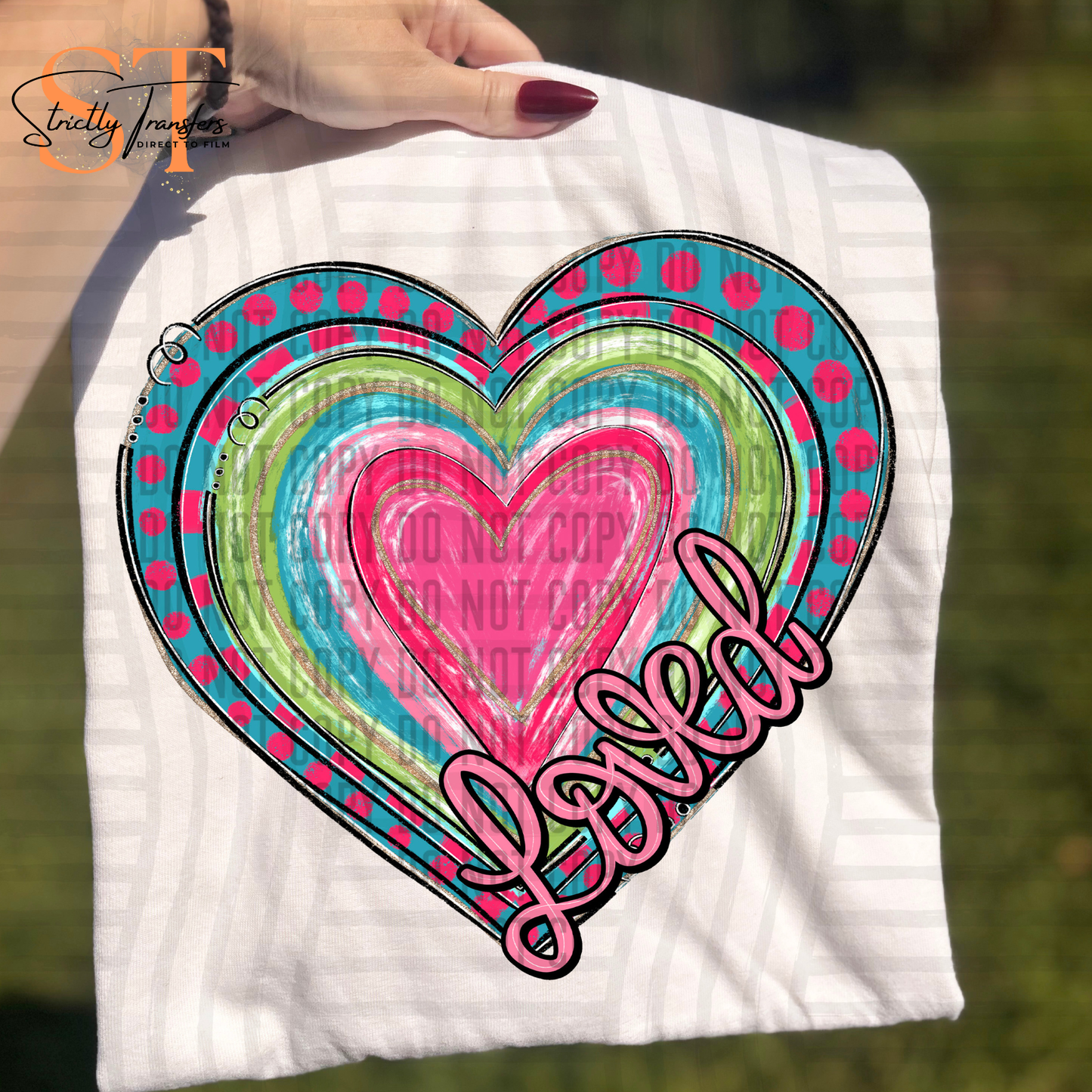 Loved Heart Direct to Film Transfers