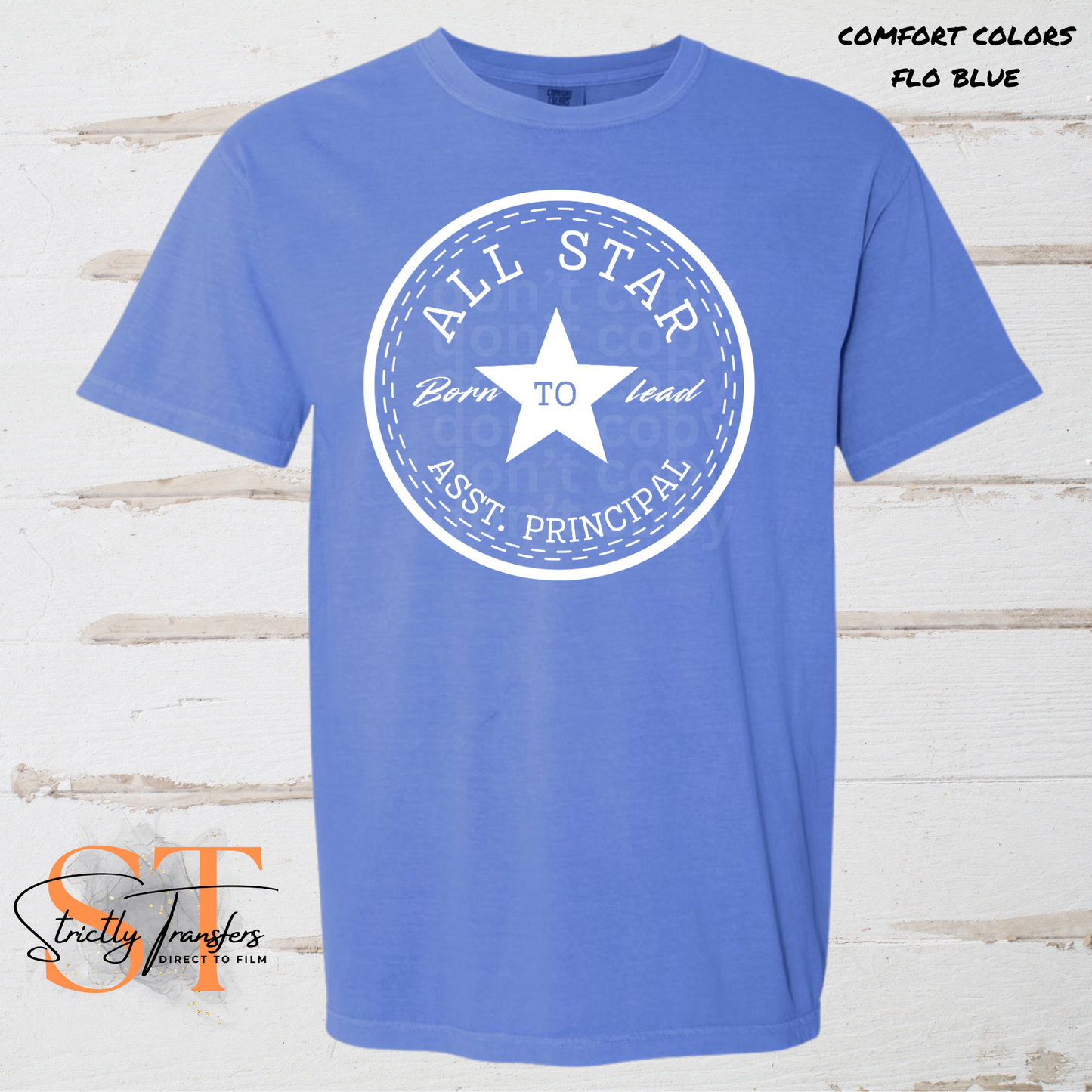 All Star Asst Principal - 2 options Direct to Film Transfers