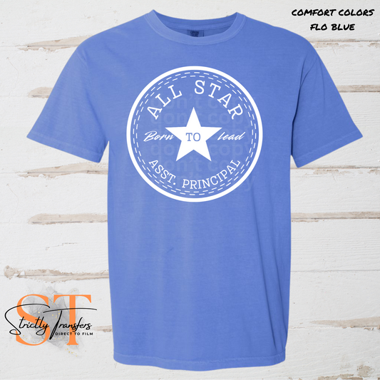 All Star Asst Principal - 2 options Direct to Film Transfers