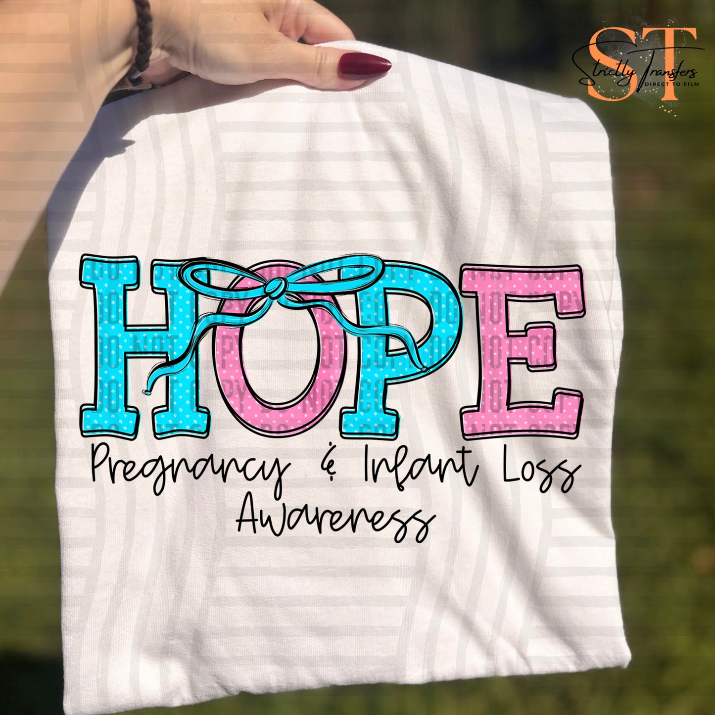 Pregnancy & Infant Loss Awareness - 8 options Direct to Film Transfers