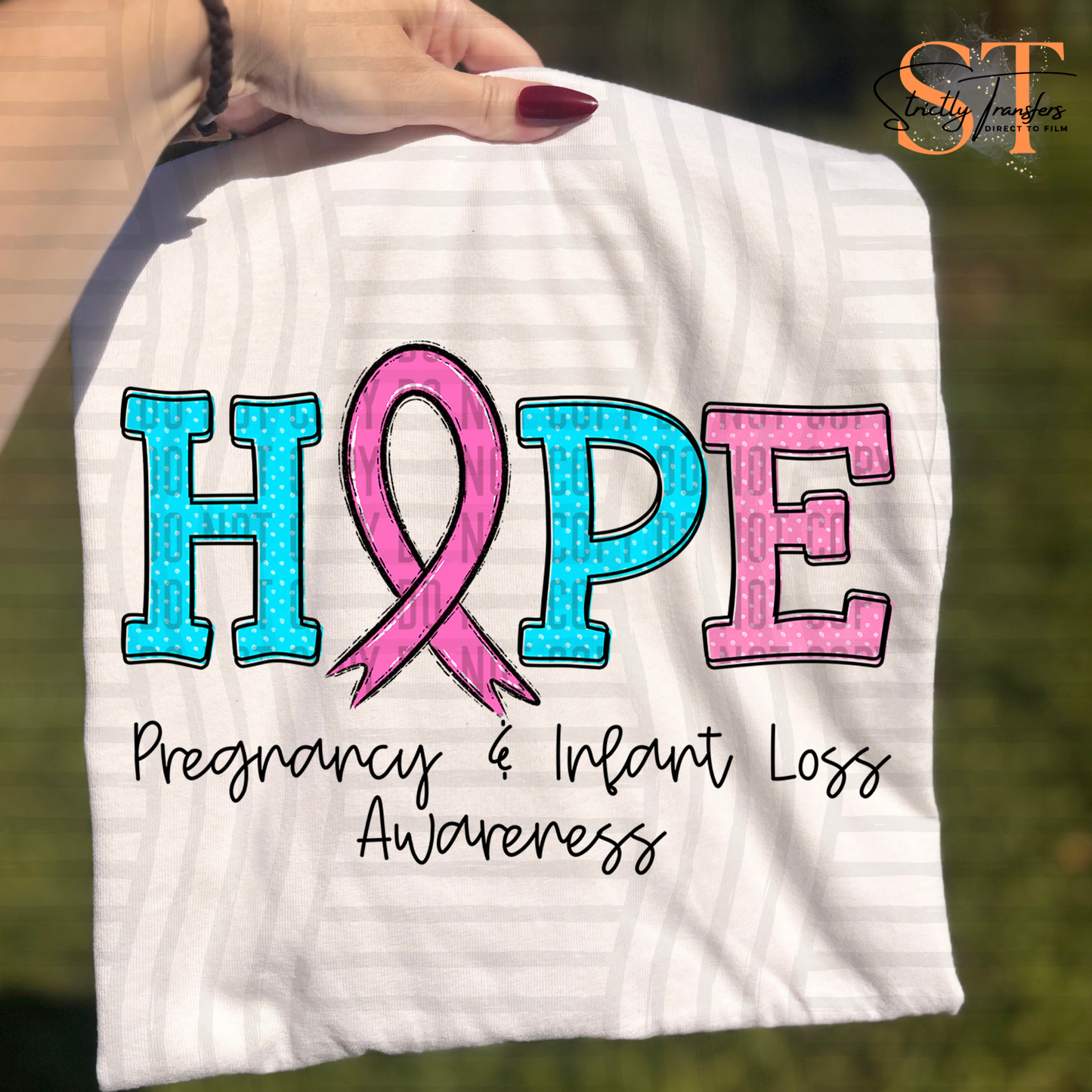 Pregnancy & Infant Loss Awareness - 8 options Direct to Film Transfers