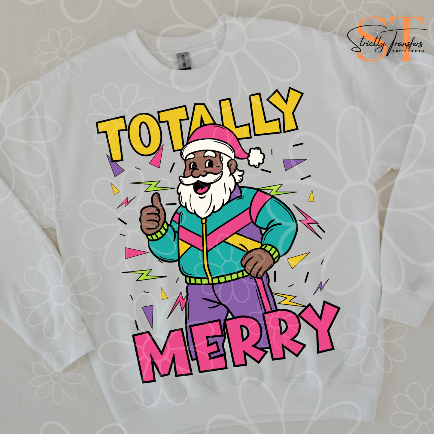 Totally Merry - 3 options Direct to Film Transfers