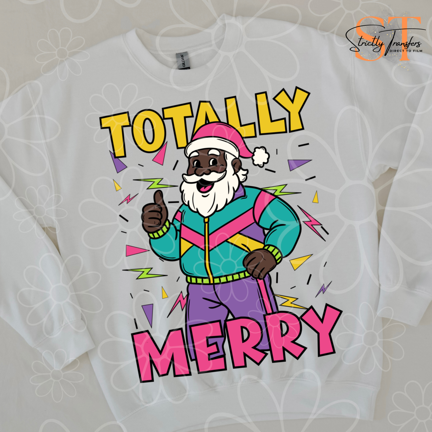 Totally Merry - 3 options Direct to Film Transfers