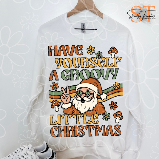 Have Yourself a Groovy Christmas - 3 options Direct to Film Transfers