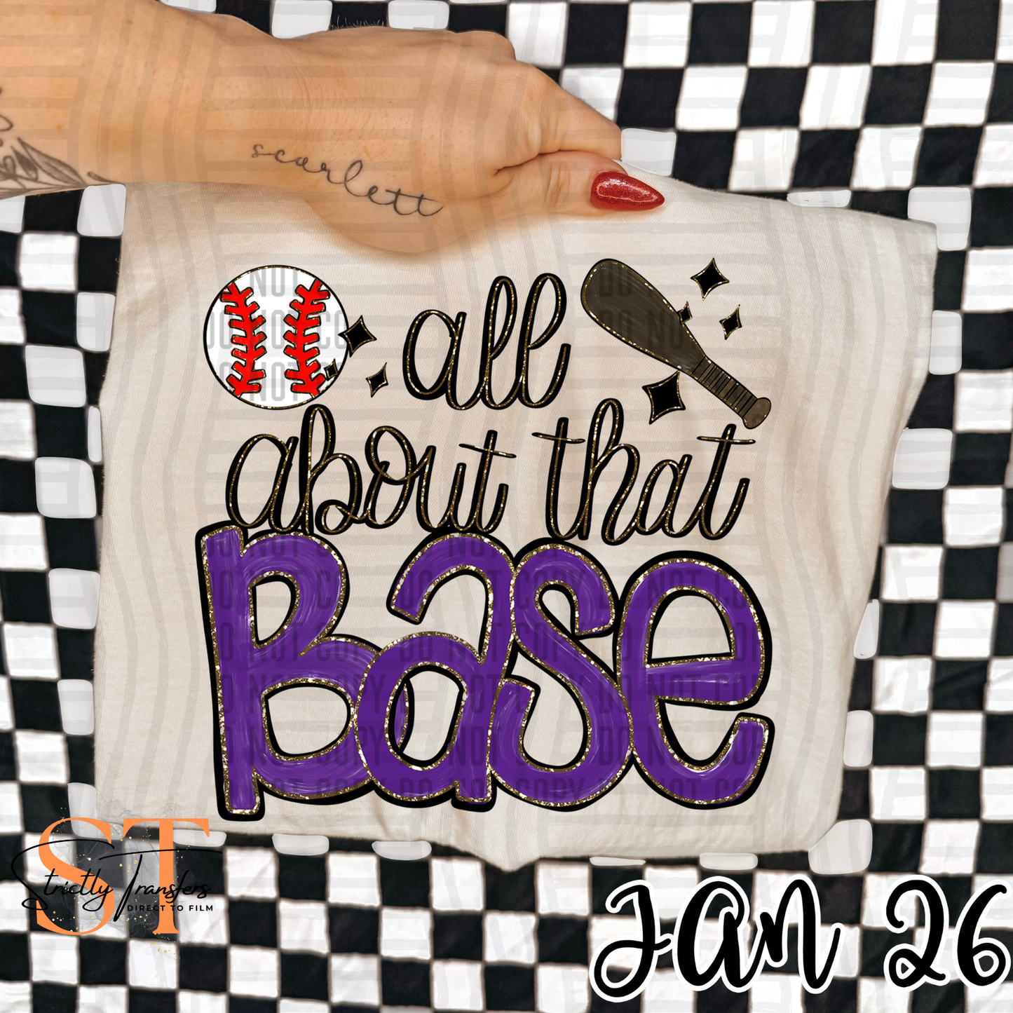 All About That Base - Baseball- Multiple Colors Direct to Film Transfers