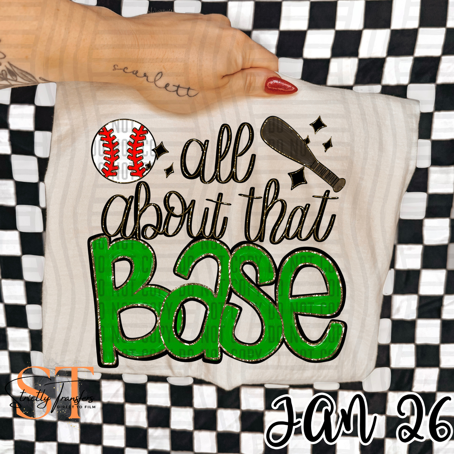All About That Base - Baseball- Multiple Colors Direct to Film Transfers