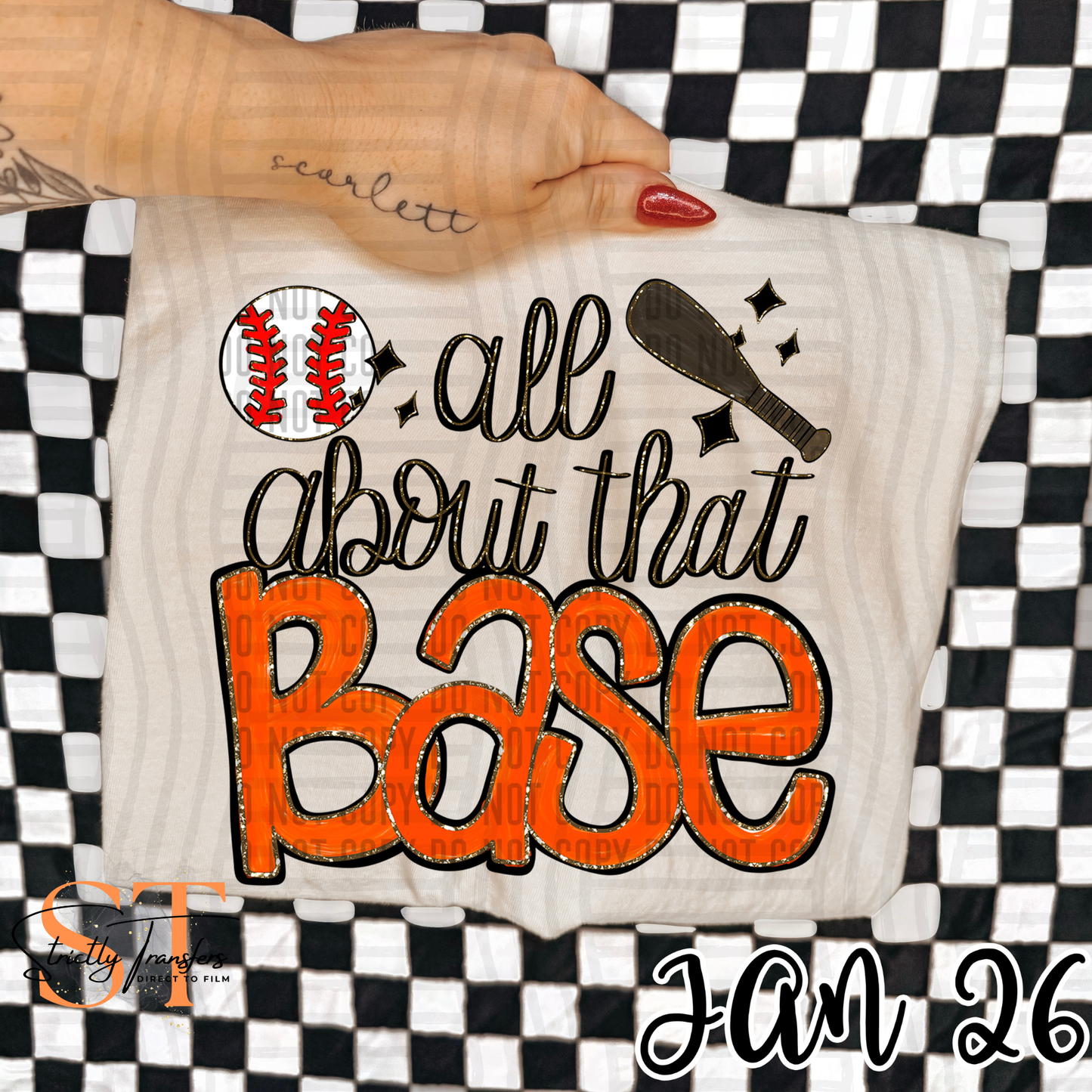 All About That Base - Baseball- Multiple Colors Direct to Film Transfers