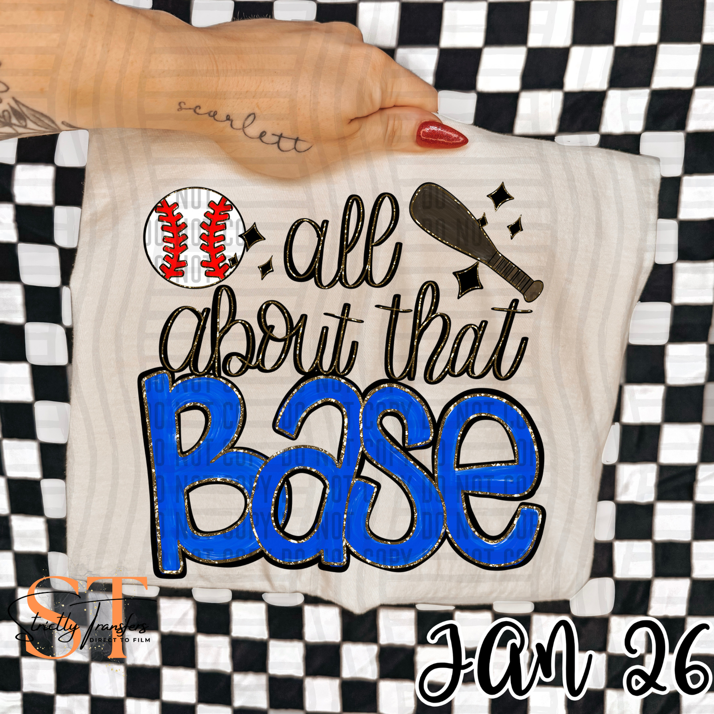 All About That Base - Baseball- Multiple Colors Direct to Film Transfers