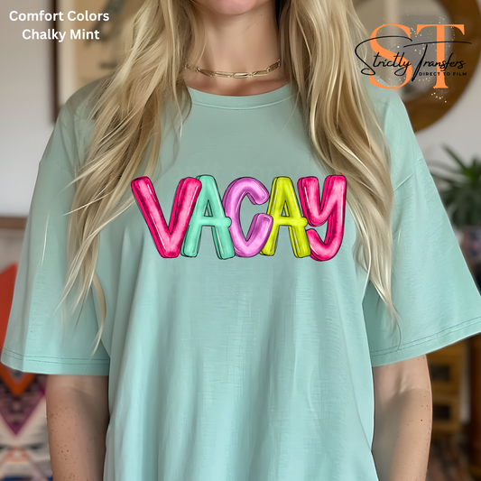 Vacay Direct to Film Transfers