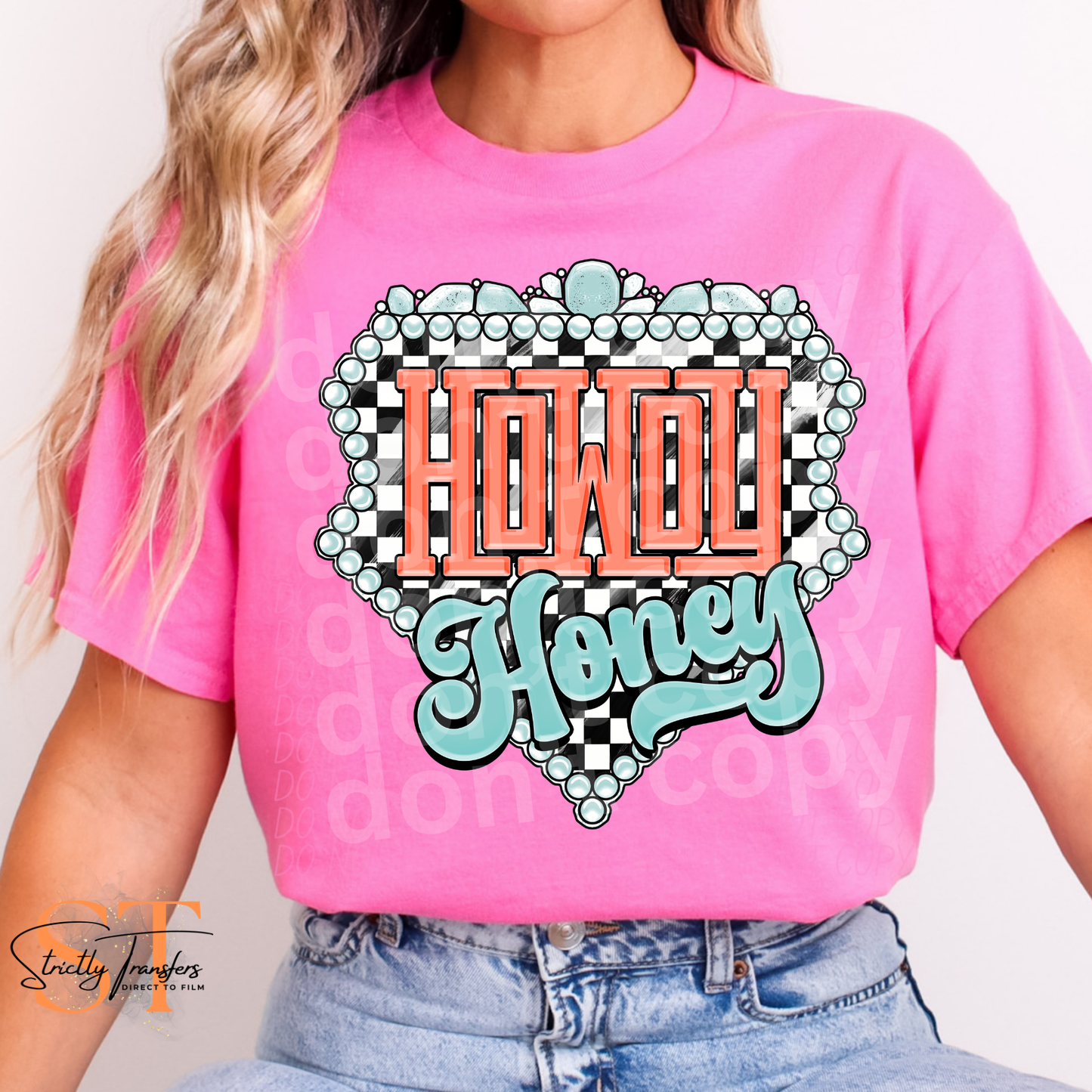 Howdy Honey - 2 Colors Direct to Film Transfers