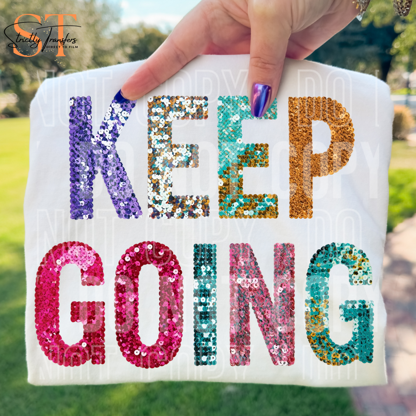 Keep Going Direct to Film Transfers