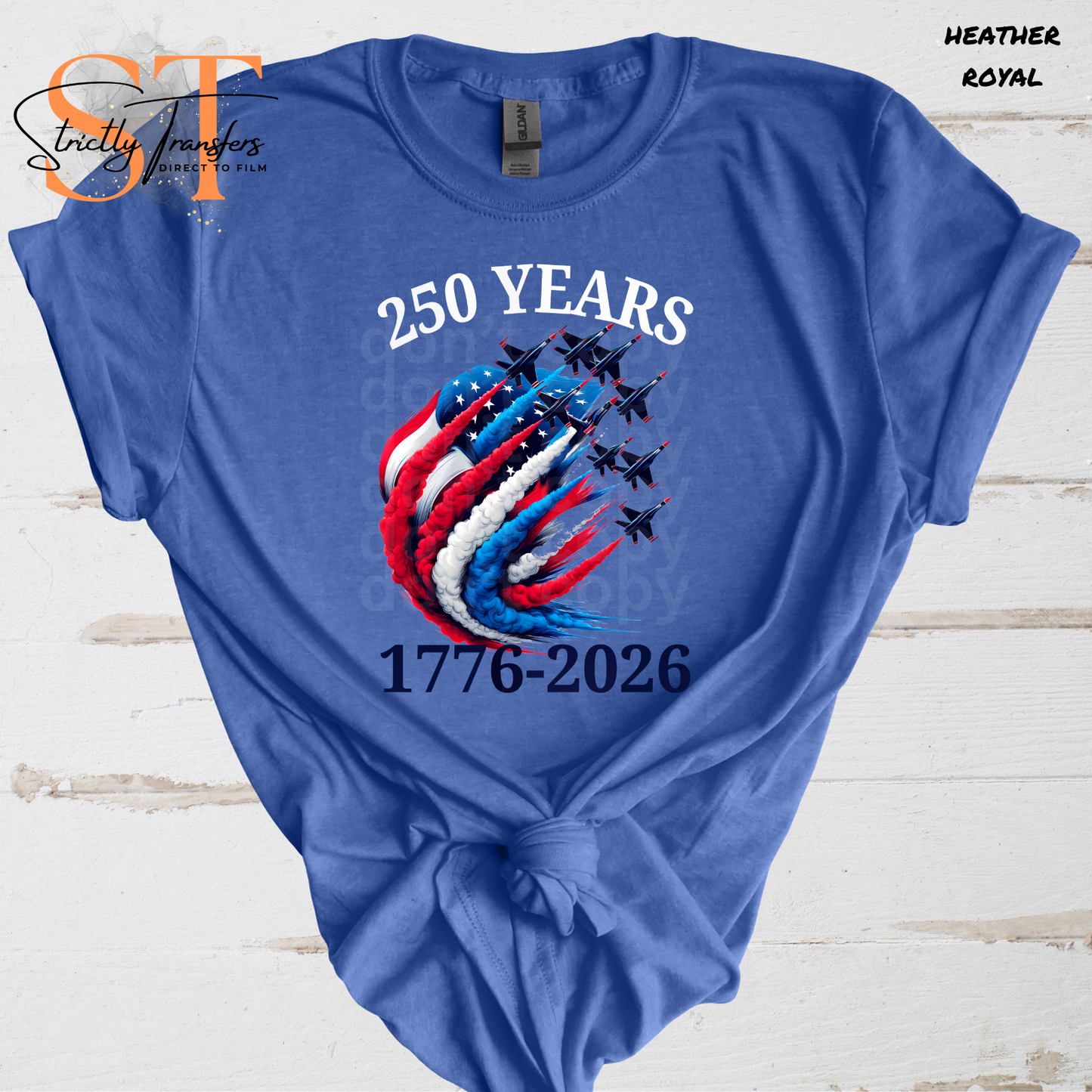 250 Years 1776-2026 American Jets Direct to Film Transfers