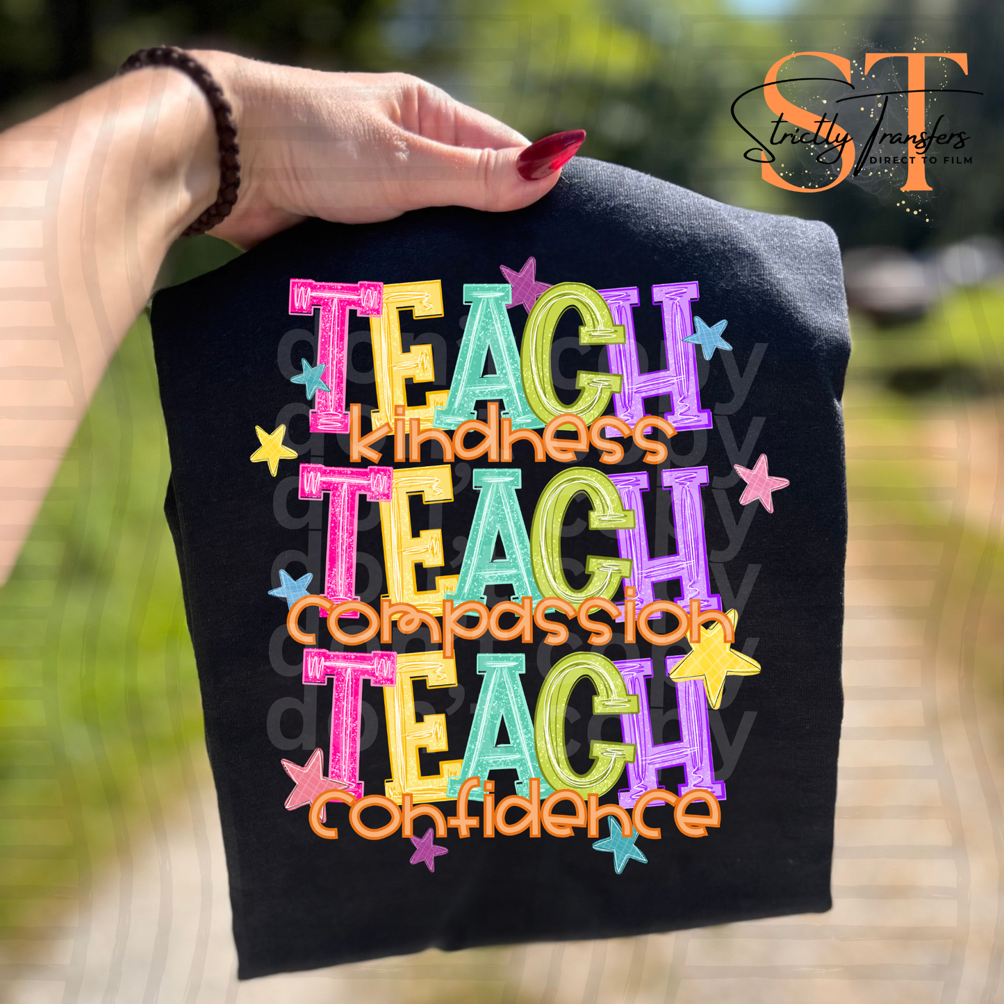 Teach - Kindness, Compassion, Confidence Direct to Film Transfers
