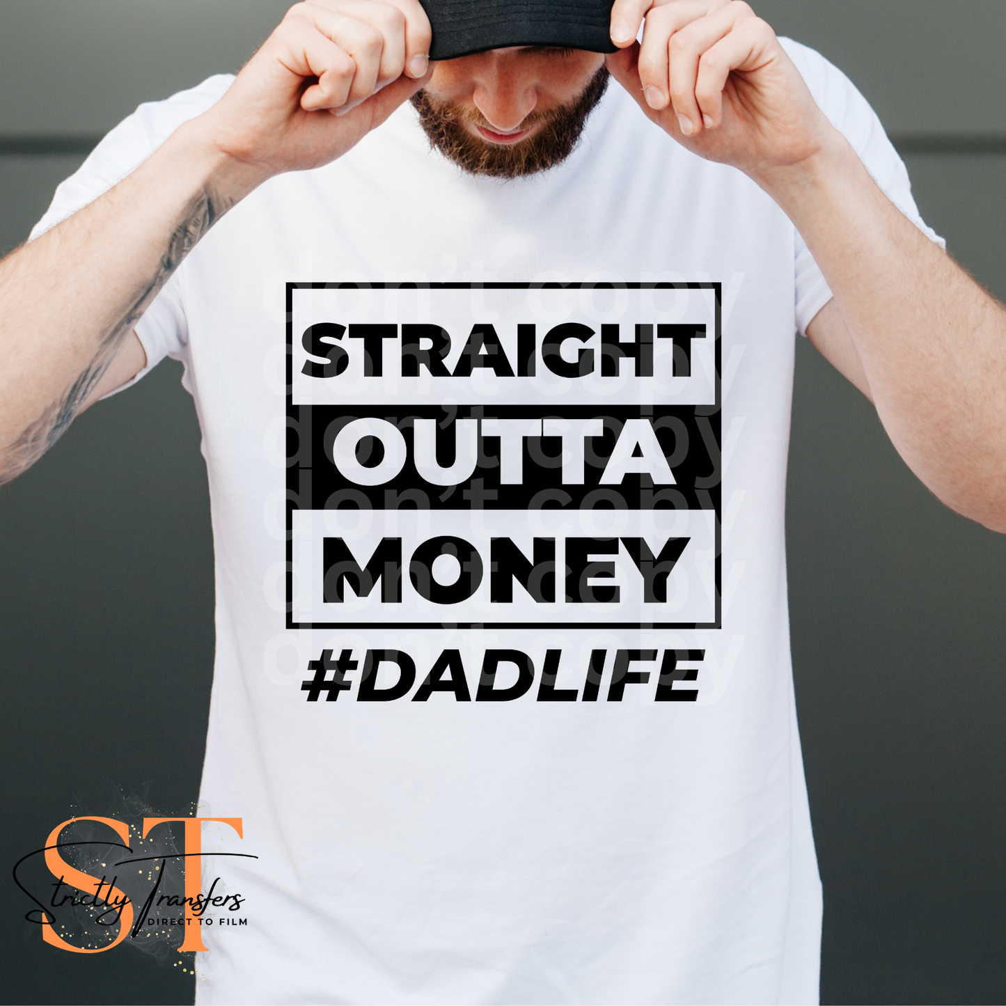 Straight Outta Money #DadLife Direct to Film Transfers