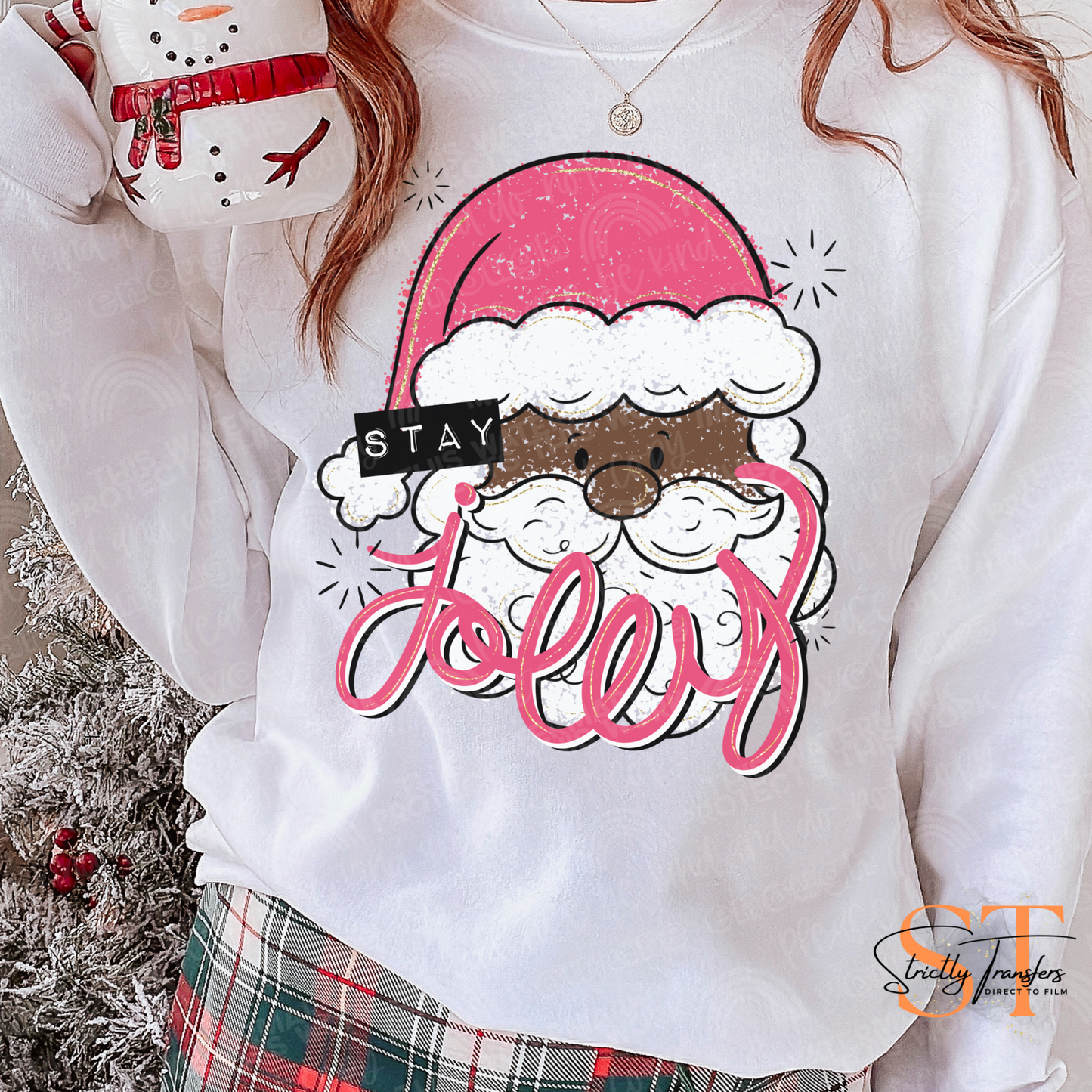 Stay Jolly - 3 options Direct to Film Transfers