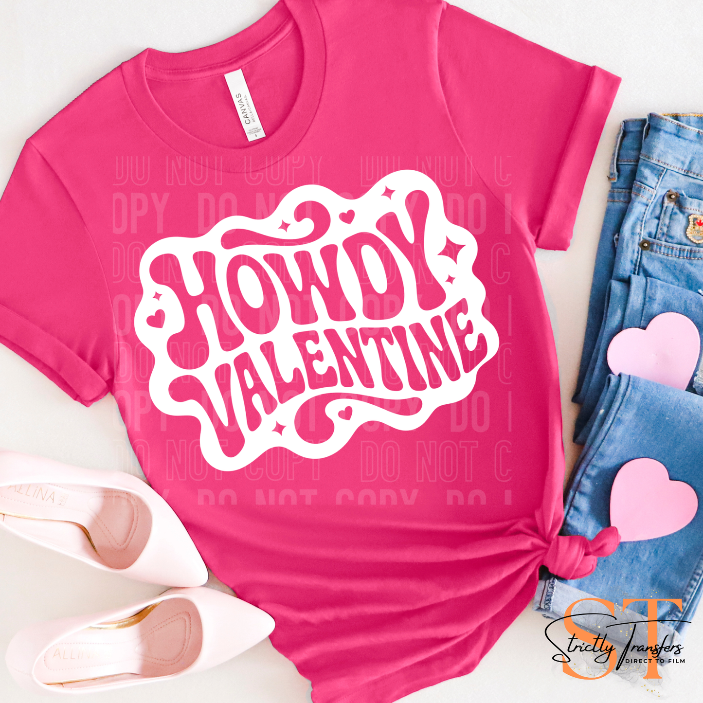 Howdy Valentine Direct to Film Transfers