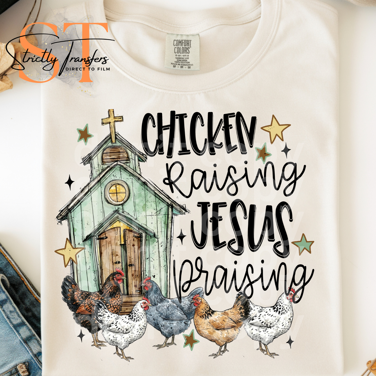 Chicken Raising Jesus Praising Direct to Film Transfers