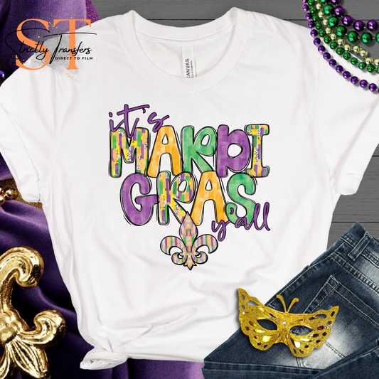 It's Mardi Gras Y'all Direct to Film Transfers