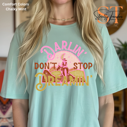 Darlin' Don't Stop Dreamin' Direct to Film Transfers