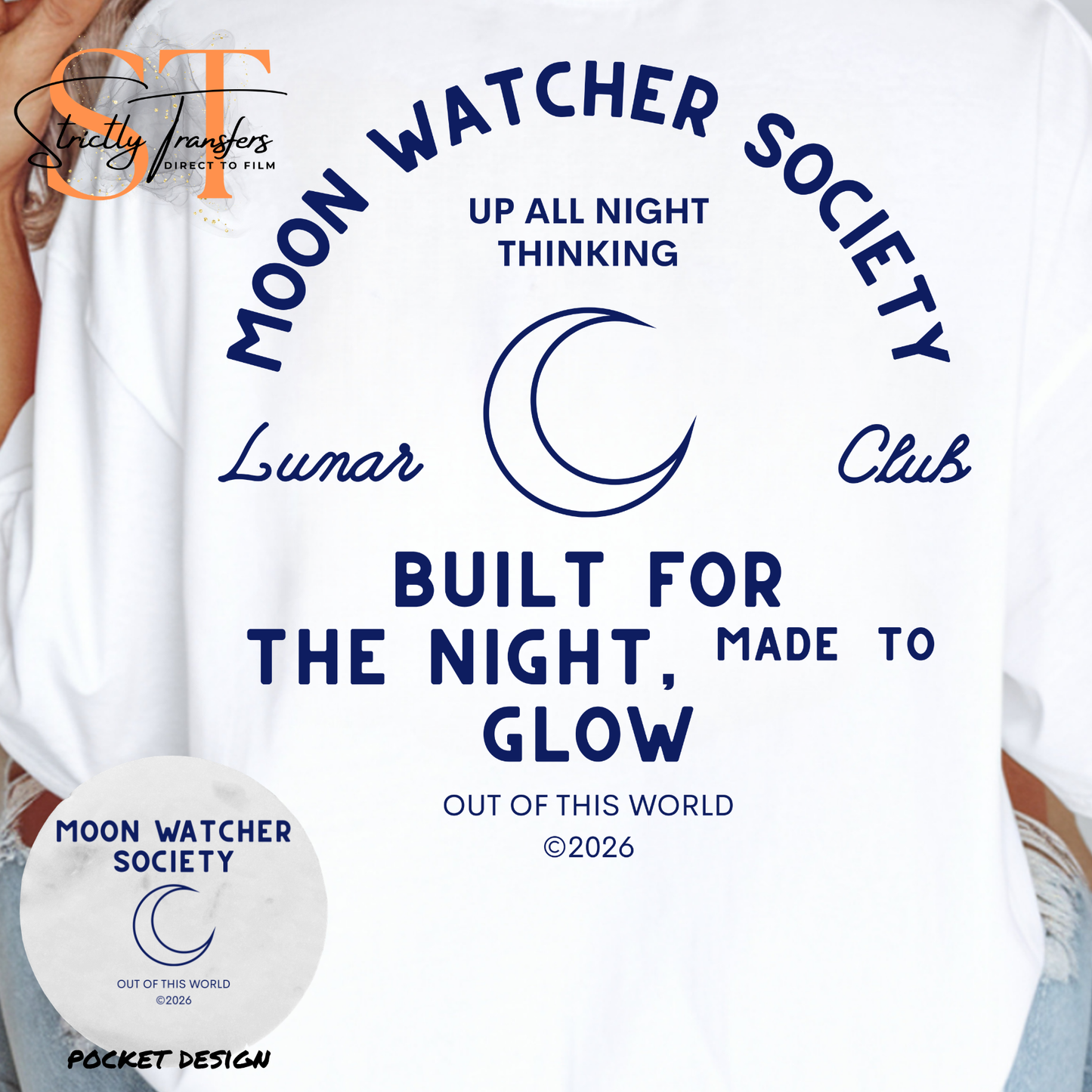 Moon Watcher Society - pocket design included - 2 colors Direct to Film Transfers