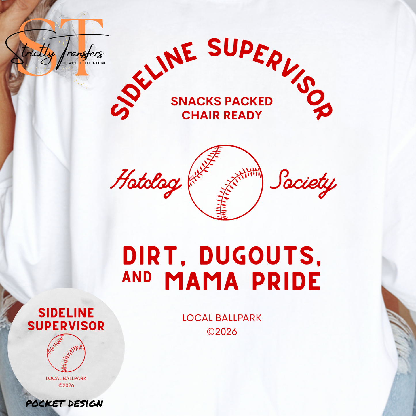 Sideline Supervisor - pocket design included - 2 colors Direct to Film Transfers