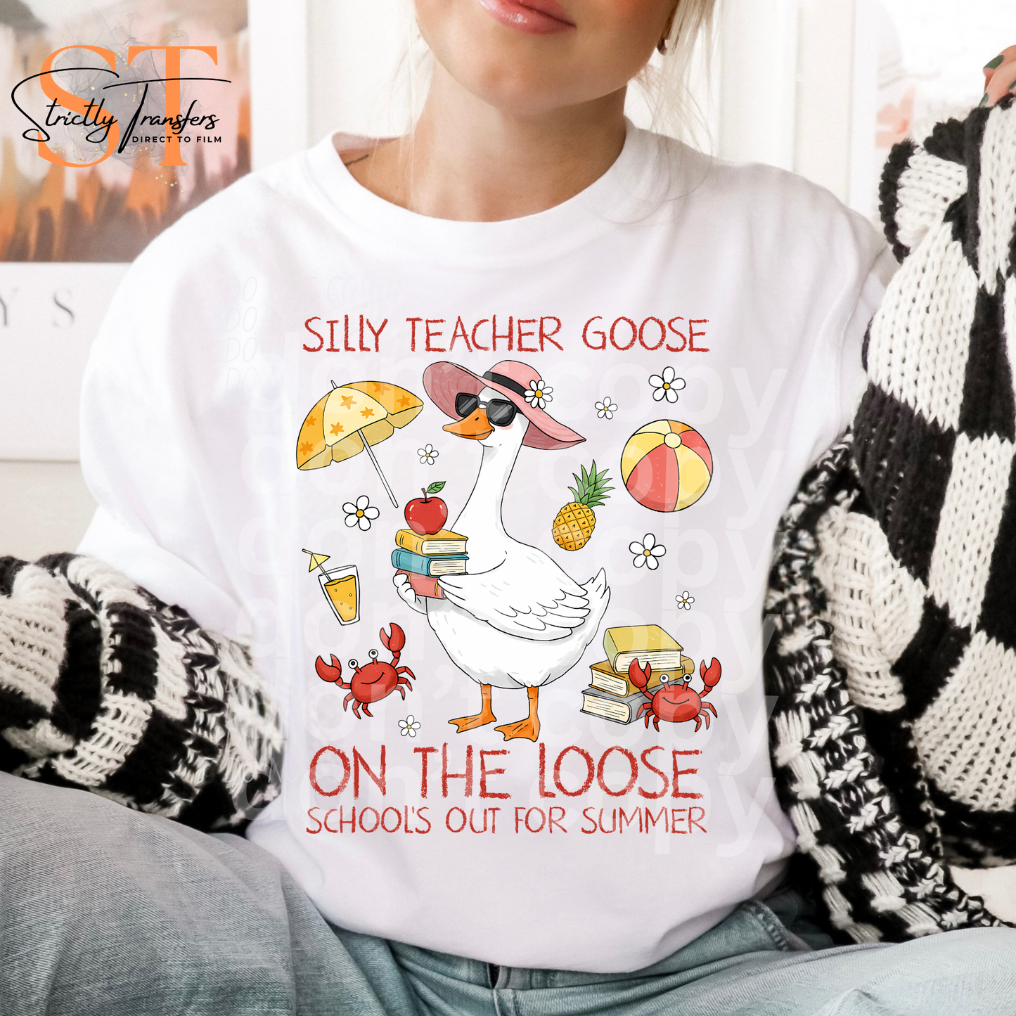 Silly Teacher Goose on the Loose - 2 colors Direct to Film Transfers