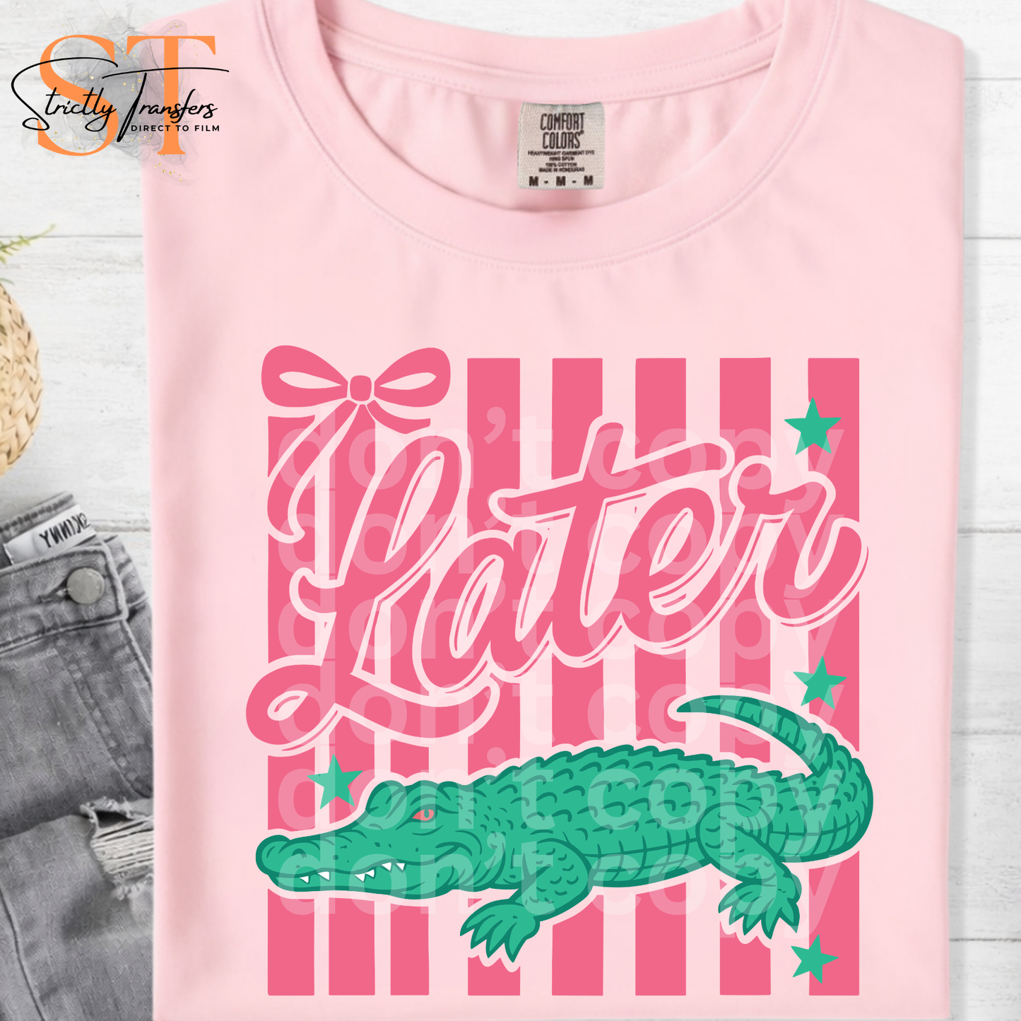 Later Gator After a While Crocodile Stripes Direct to Film Transfers