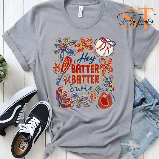 Hey Batter Batter Swing Direct to Film Transfers