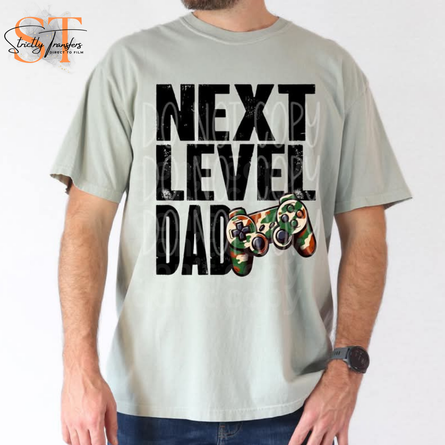 Next Level Dad Direct to Film Transfers