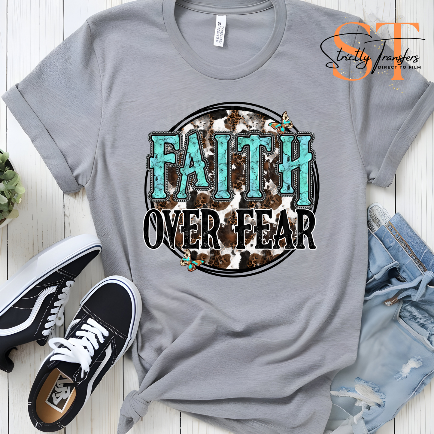 Faith Over Fear Direct to Film Transfers