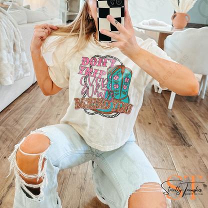 Don't Trip Over What's Behind You Direct to Film Transfers