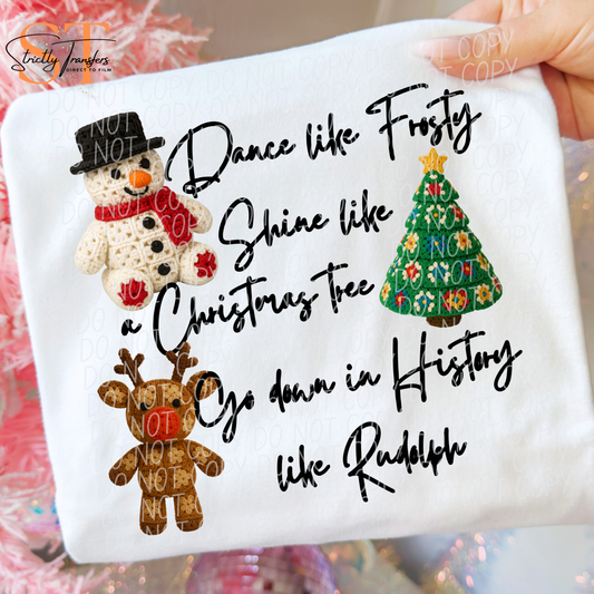 Dance Like Frosty Direct to Film Transfers