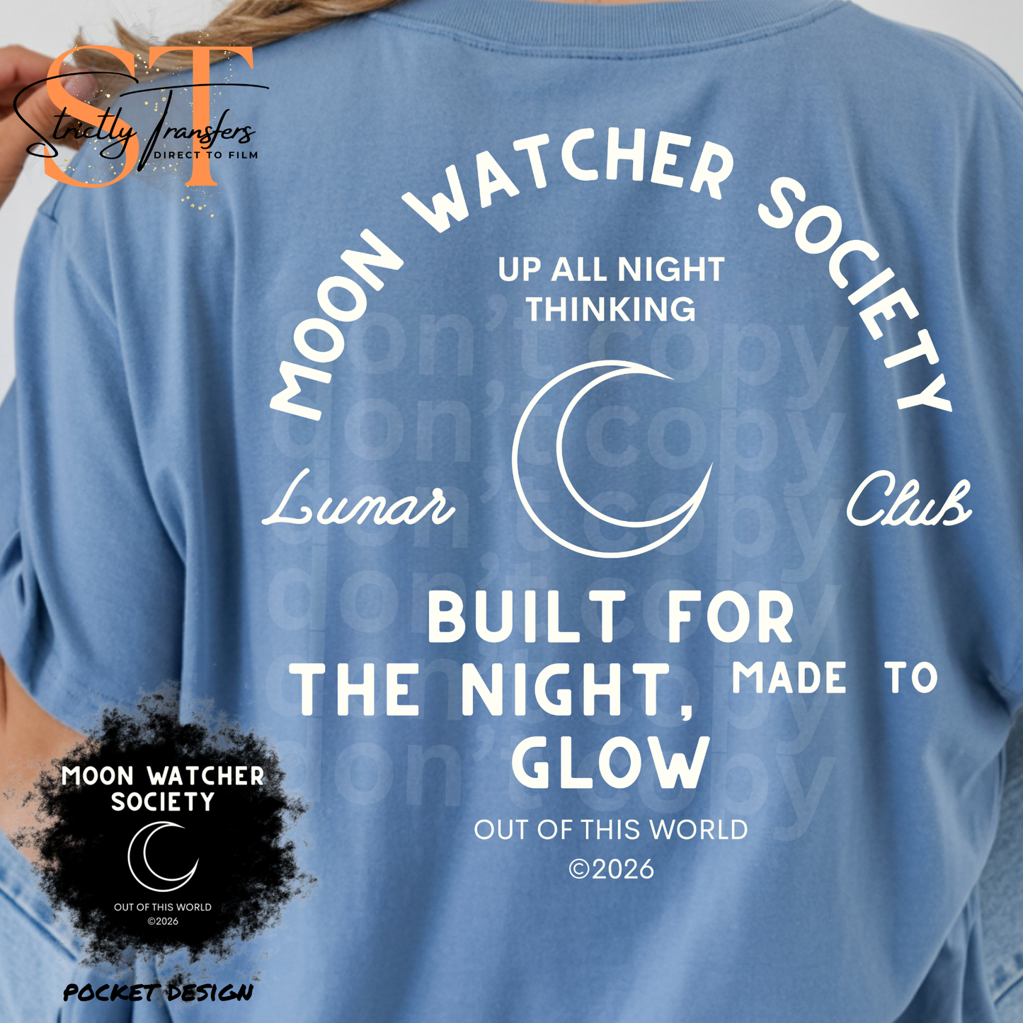 Moon Watcher Society - pocket design included - 2 colors Direct to Film Transfers