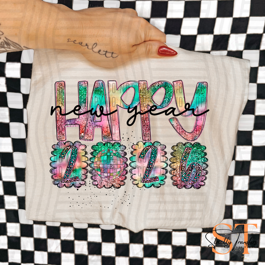 Happy New Year 2026 Colorful Direct to Film Transfers