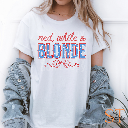 Red, White, & Blonde Direct to Film Transfers