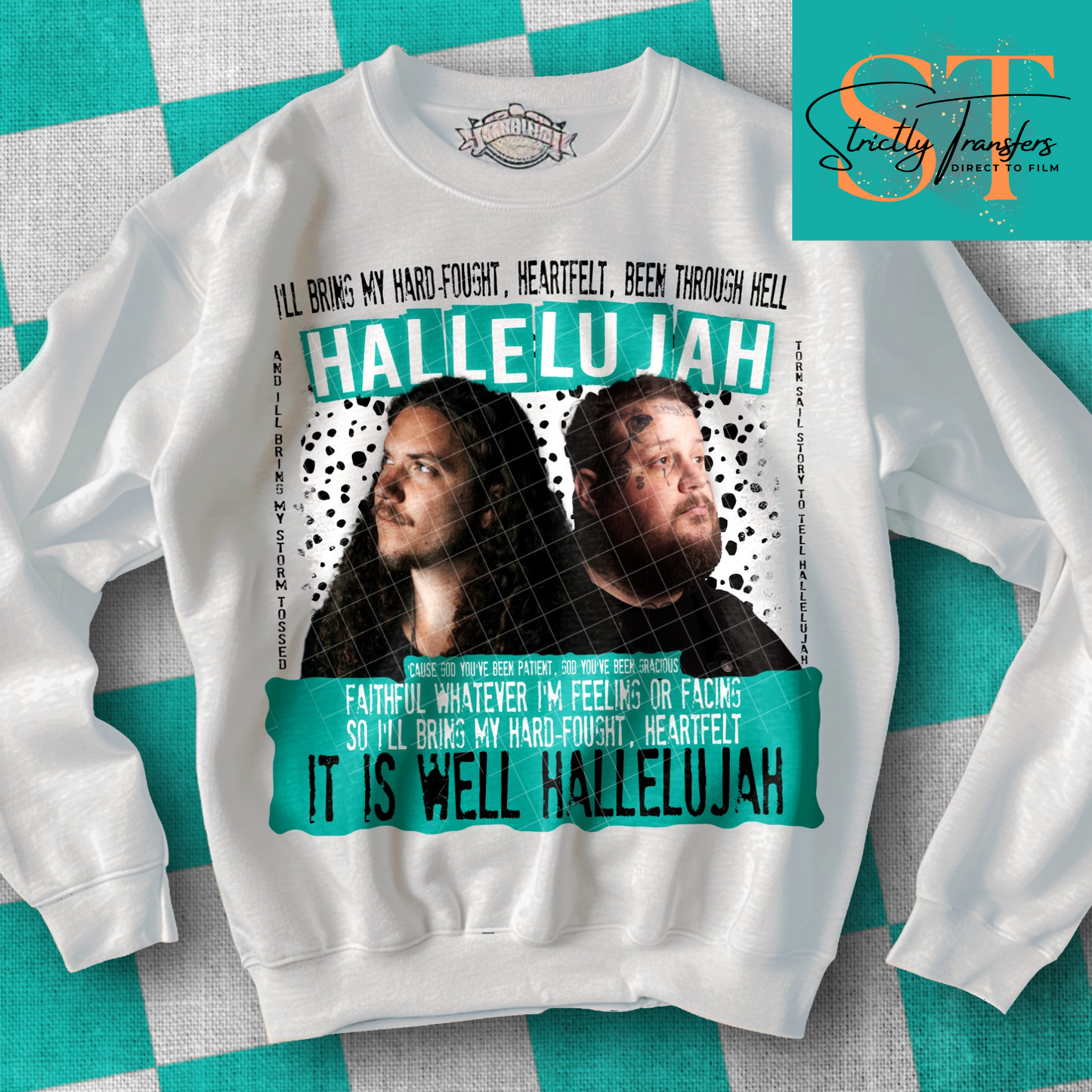 Hard Fought Hallelujah Teal - 2 options Direct to Film Transfers