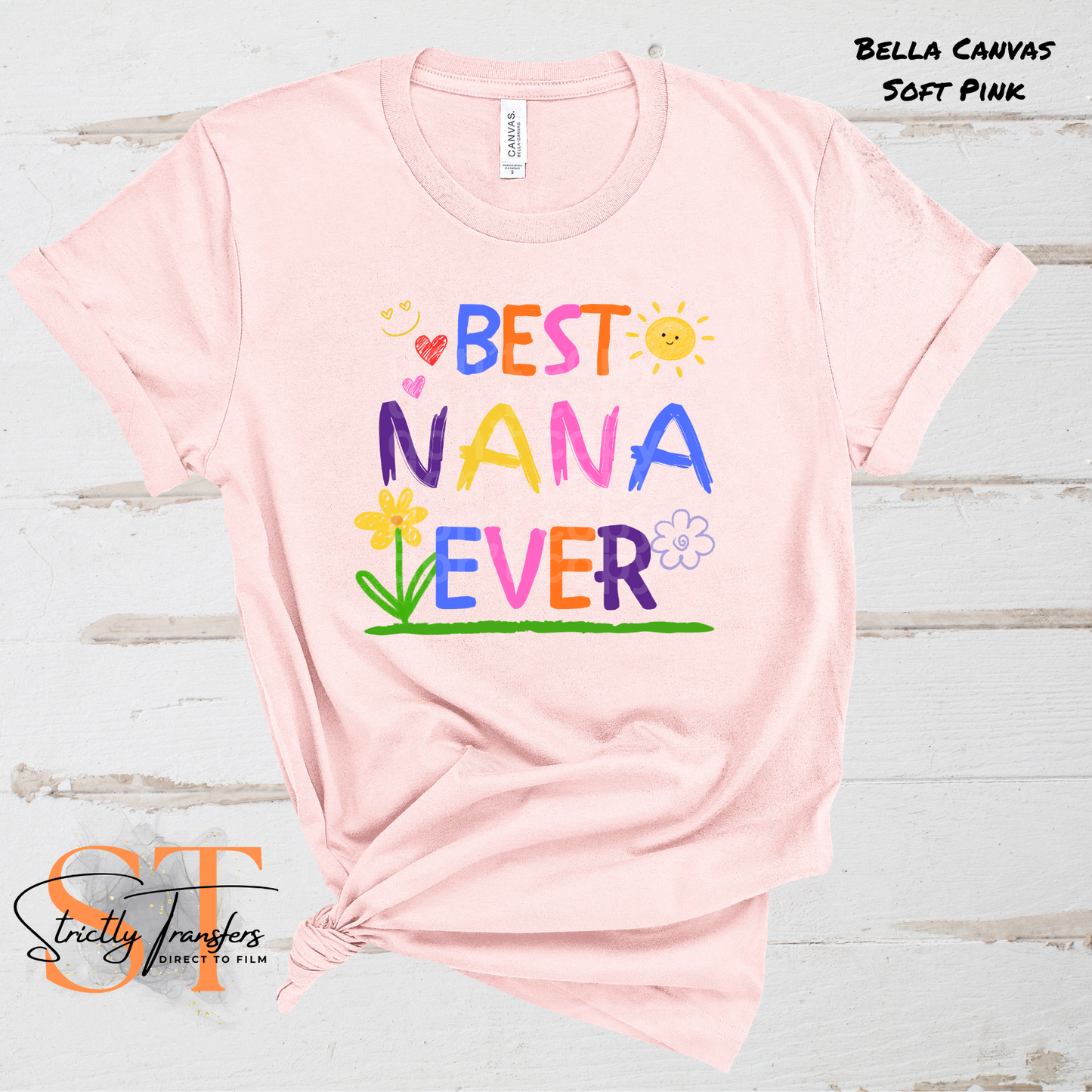 Best Nana Ever Direct to Film Transfers