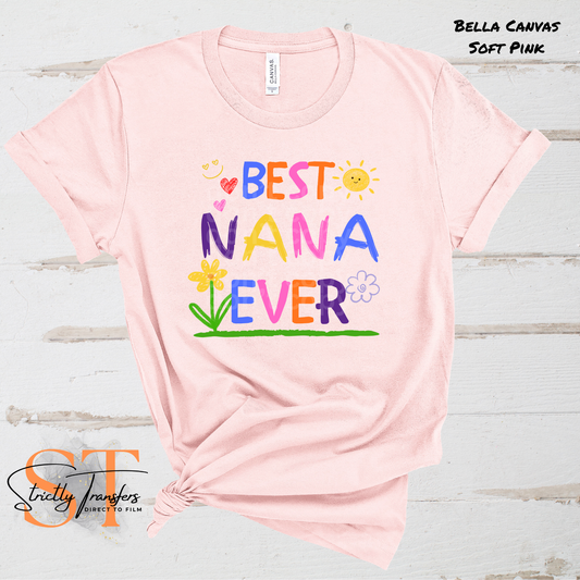 Best Nana Ever Direct to Film Transfers