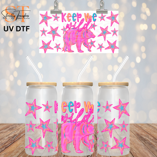 Keep me Wild Libbey UV Wrap Direct to Film Wraps