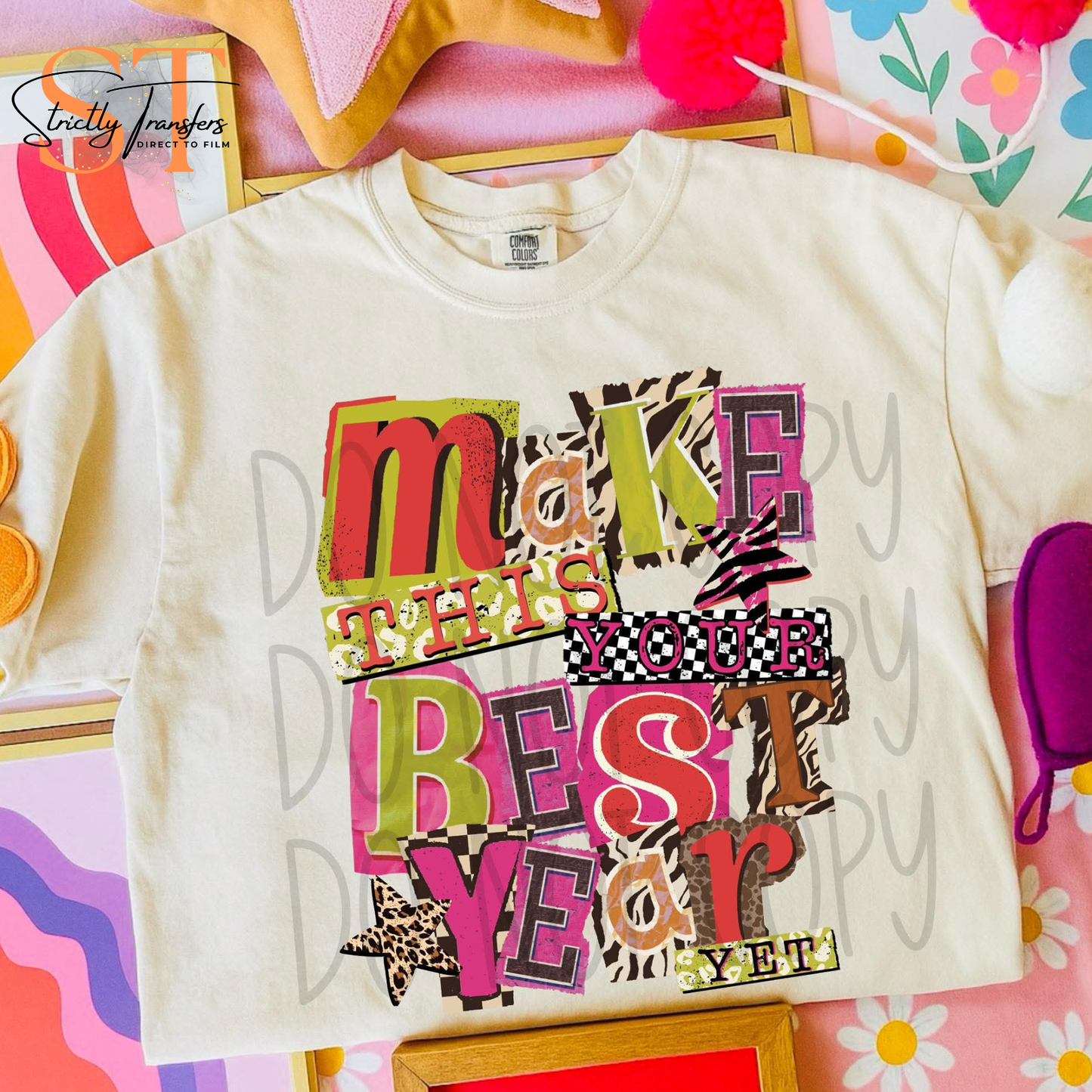 Make this Your Best Year Yet Direct to Film Transfers