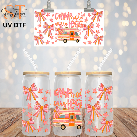 Camp More Worry Less UV Libbey Wrap Direct to Film Wraps