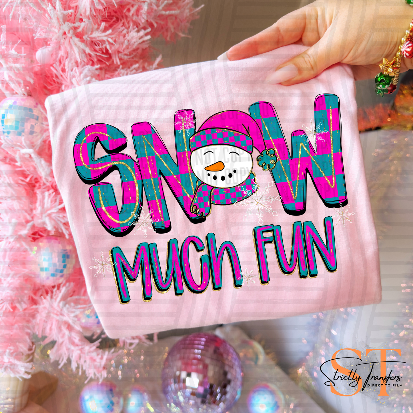 Snow Much Fun Pink Direct to Film Transfers